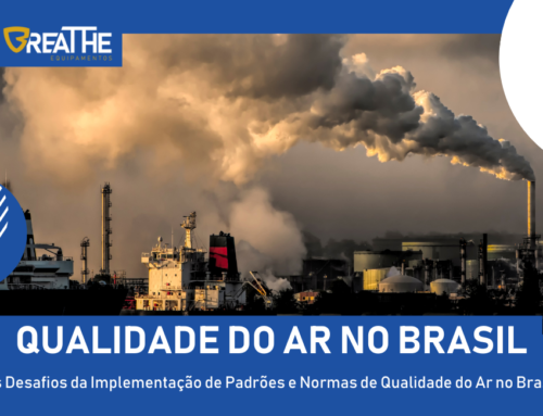Implementação de Padrões e Normas de Qualidade do Ar no Brasil e seus desafios