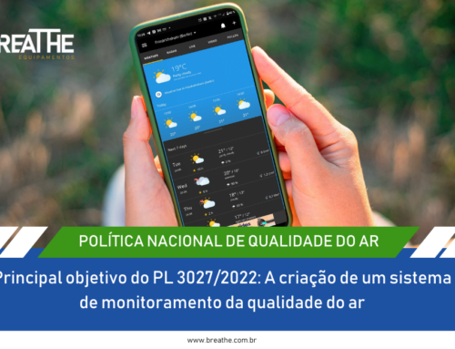 Política Nacional de Qualidade do Ar: Como o PL 3027/2022 pode melhorar a saúde e o meio ambiente no Brasil